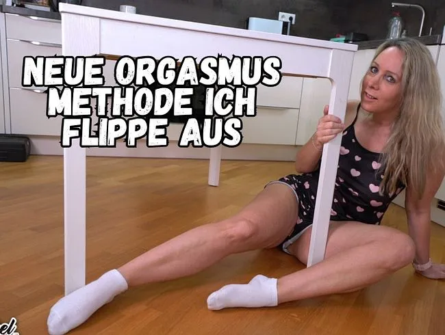 Neue Orgasmus Methode ich flippe aus