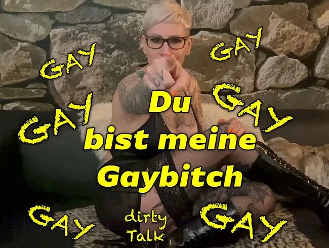 Du bist meine Gay-Bitch