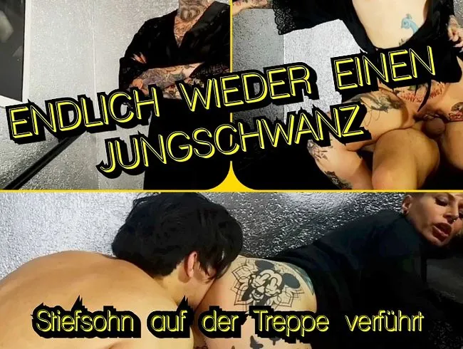 Endlich wieder einen Jungschwanz !! Vom Stiefsohn gefickt