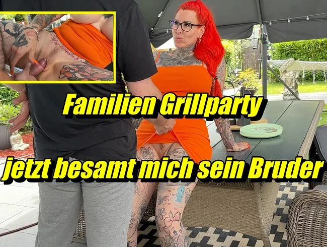 Familien Grillparty jetzt besamt mich sein Bruder