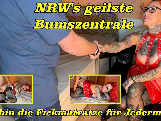 Nrws geilste Bumszentrale ich bin die Fickmatratze für Jedermann