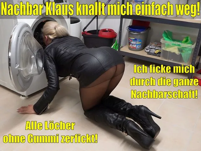 Nachbar Klaus knallt mich einfach weg | Jetzt ficke ich mich durch die ganze Nachbarschaft!