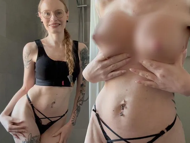 Komm mit! Das erste mal Duschen mit den neuen Brüsten!