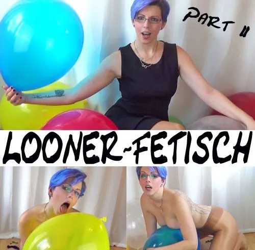 Looner-Fetisch Part 2