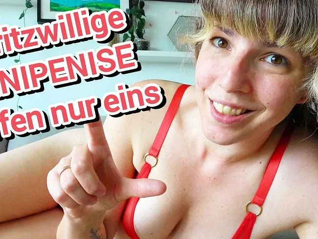 Spritzwillige MINIPENISE dürfen nur eins