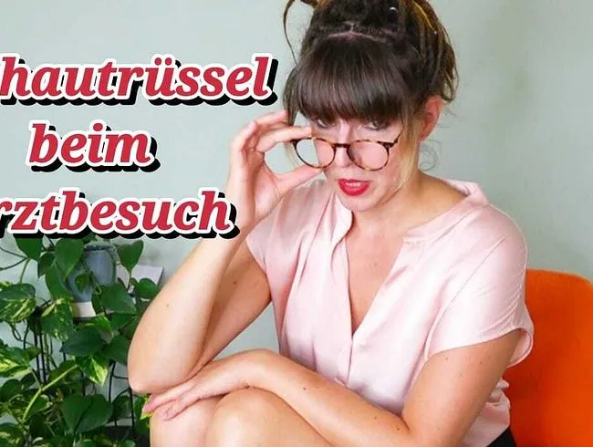 Vorhautrüssel beim Arztbesuch