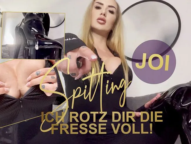 SPITTING! Ich ROTZ dir die FRESSE voll!