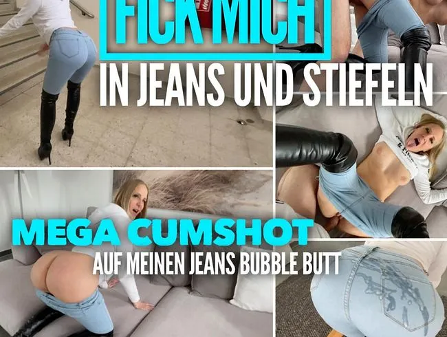 Fick mich in JEANS und STIEFELN | Mega Cumshot auf meinen JEANS BUBBLE BUTT