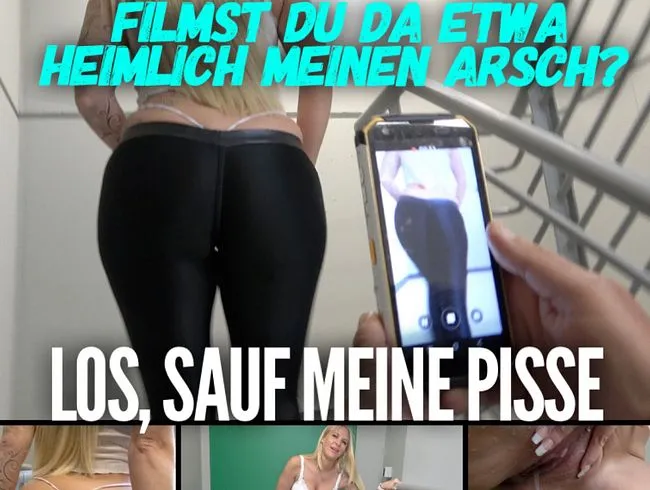 Filmst du etwa heimlich meinen Arsch?? | Los sauf meine PISSE