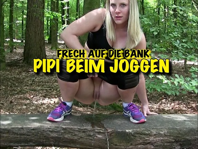 PIPI beim joggen - Frech auf die Bank GEPISST