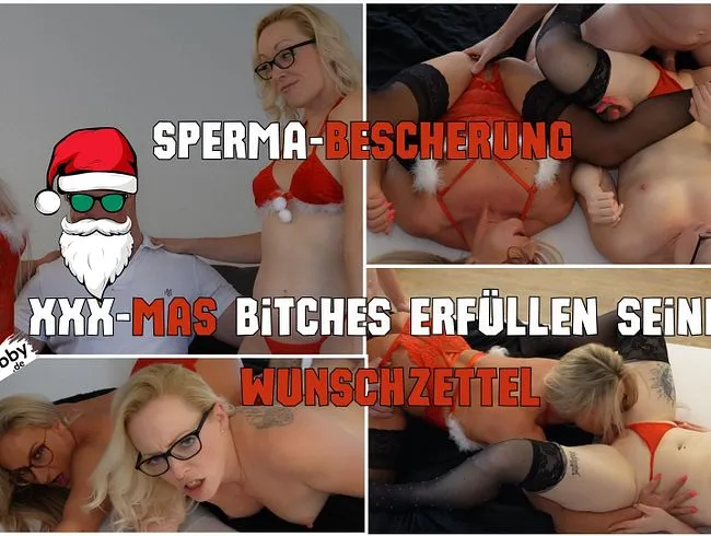 Sperma Bescherung - XXX-mas Bitches erfüllen seinen WUNSCHZETTEL