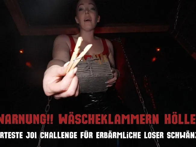 WARNUNG!! Wäscheklammern Hölle – Die härteste JOI Challenge für erbärmliche Loser Schwänzchen!