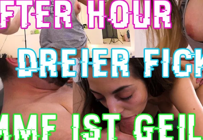 After Hour Dreier Fick MMF - Ficken und feiern