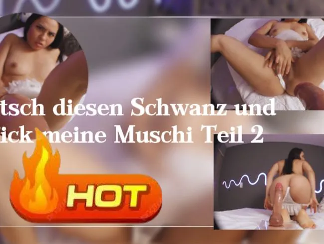 Lutsch diesen Schwanz  Teil 2
