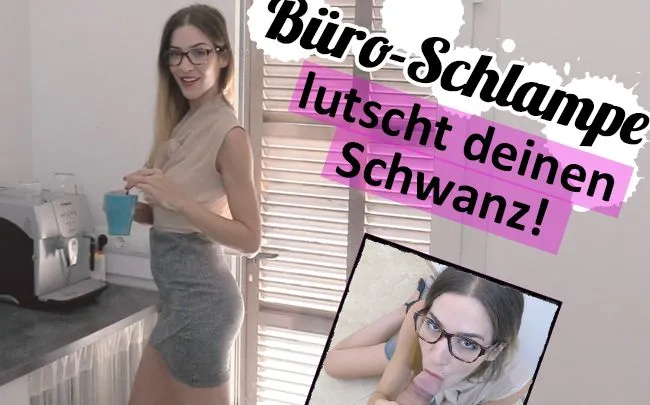 Büroschlampe lutscht deinen Schwanz in der Mittagspause!