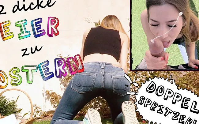 Doppel-Spritzer! 2 Dicke Eier zu Ostern!