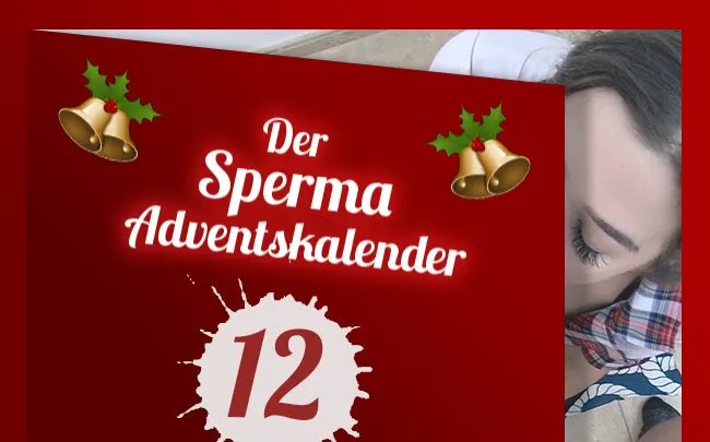 TÜR 12 – SPERMA ADVENTSKALENDER!