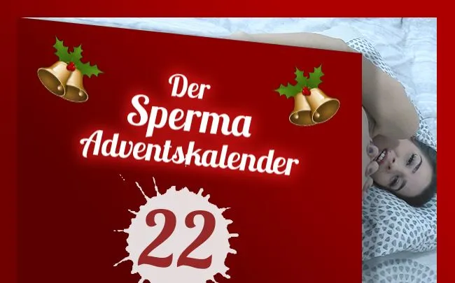 TÜR 22 – SPERMA ADVENTSKALENDER!