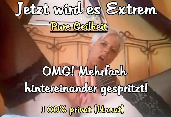 Jetzt wird es mehr als feucht... Squirting Extrem!