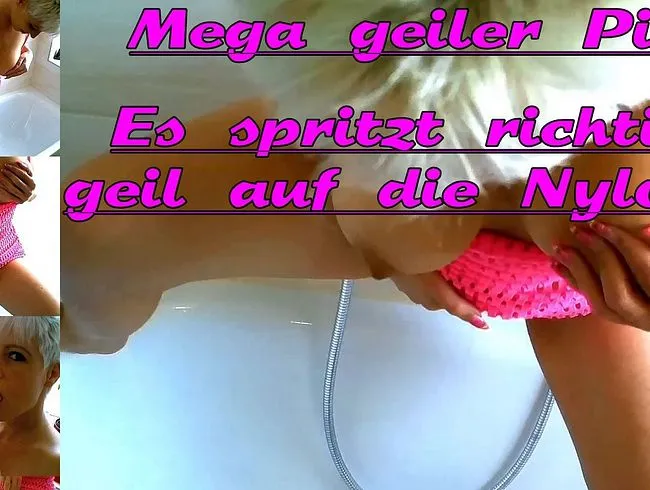 Pissen Deluxe! Jetzt werden meine Nylons veredelt