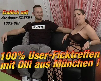 100 % User Ficktreffen mit Olli aus München !!!