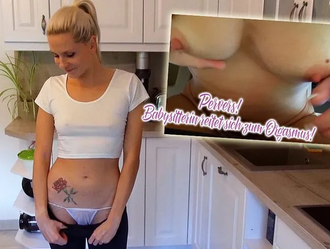 Perverse Familie! Babysitterin reitet sich zum Orgasmus!