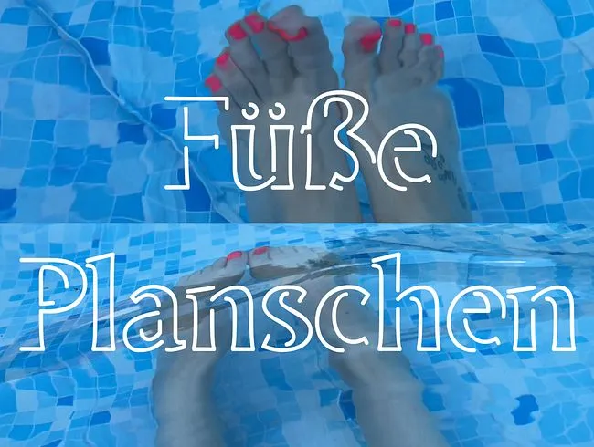 Füße planschen