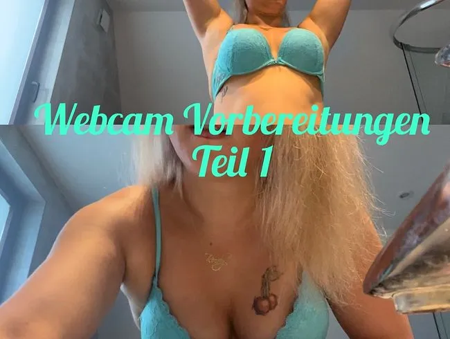 Webcam Vorbereitung Teil 1