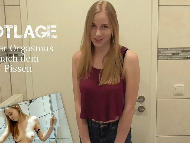 NOTLAGE – geiler Orgasmus nach dem Pissen