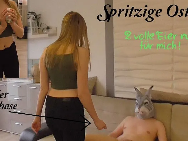 Spritzige Ostern – 2 volle Eier nur für mich!