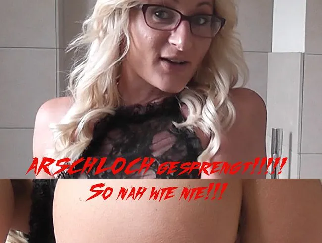 ARSCHLOCH GESPRENGT!! So NAH wie nie!!!