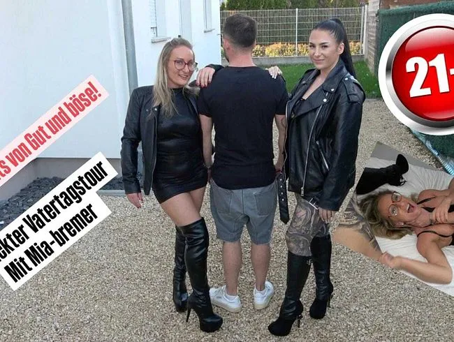 Leder-Hurren schleppen dich ab !Verfickter VatertagsTour mit Mia-bremer ….